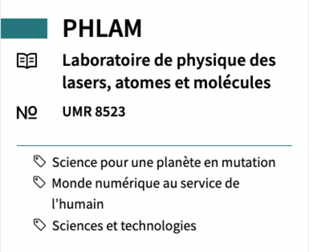 PHLAM Laboratoire de physique des lasers, atomes et molécules UMR 8523 #Science pour une planète en mutation #Monde numérique au service de l'humain #Sciences et technologies