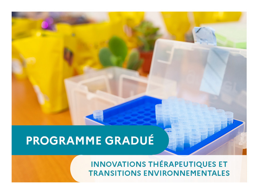 Page du Programme Gradué Innovations thérapeutiques et transitions environnementales (159Ko, jpg)
