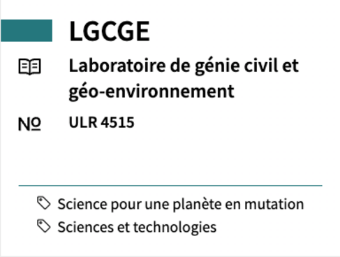 LGCGE Civil Engineering and Geo-Environment Laboratory ULR 4515 #Science for a changing planet #Science and technology
