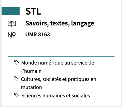 STL Savoirs, textes, langage UMR 8163 #Monde numérique au service de l'humain #Cultures, sociétés et pratiques en mutation #Sciences humaines et sociales